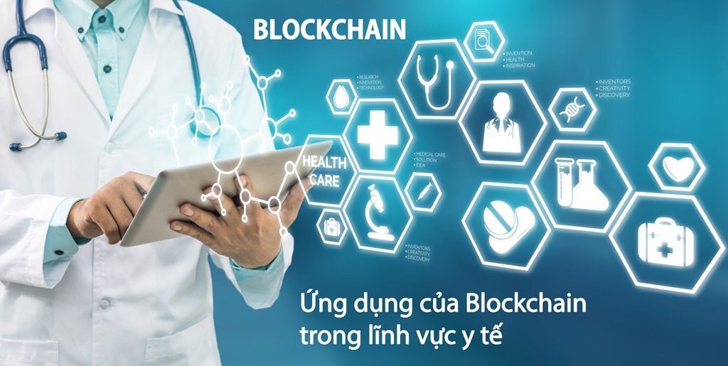 Ứng dụng blockchain trong Y tế