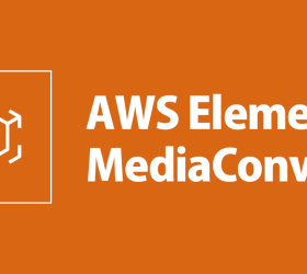 Hướng dẫn sử dụng AWS Elemental MediaConvert stream video