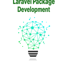 Laravel Package Development: Chìa khóa tăng hiệu suất và tính linh hoạt trong phát triển và mở rộng ứng dụng